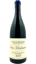 Lataa kuva Galleria-katseluun, Beaujolais villages _Sous Montmain_ Eloi Gros
